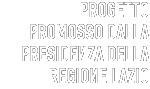 progetto promosso dalla Presidenza della Regione Lazio
